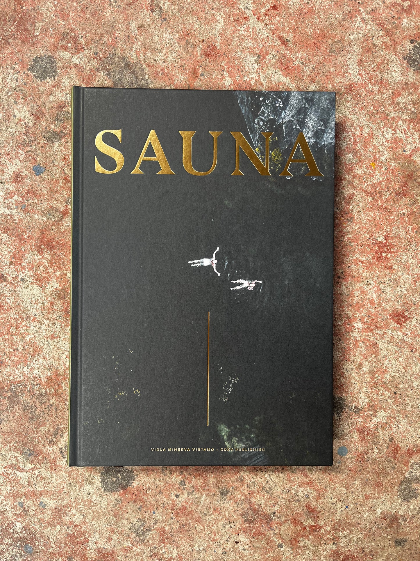 Sauna: A Book on the Finnish Art of Relaxation