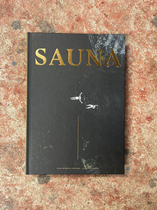 Sauna: A Book on the Finnish Art of Relaxation
