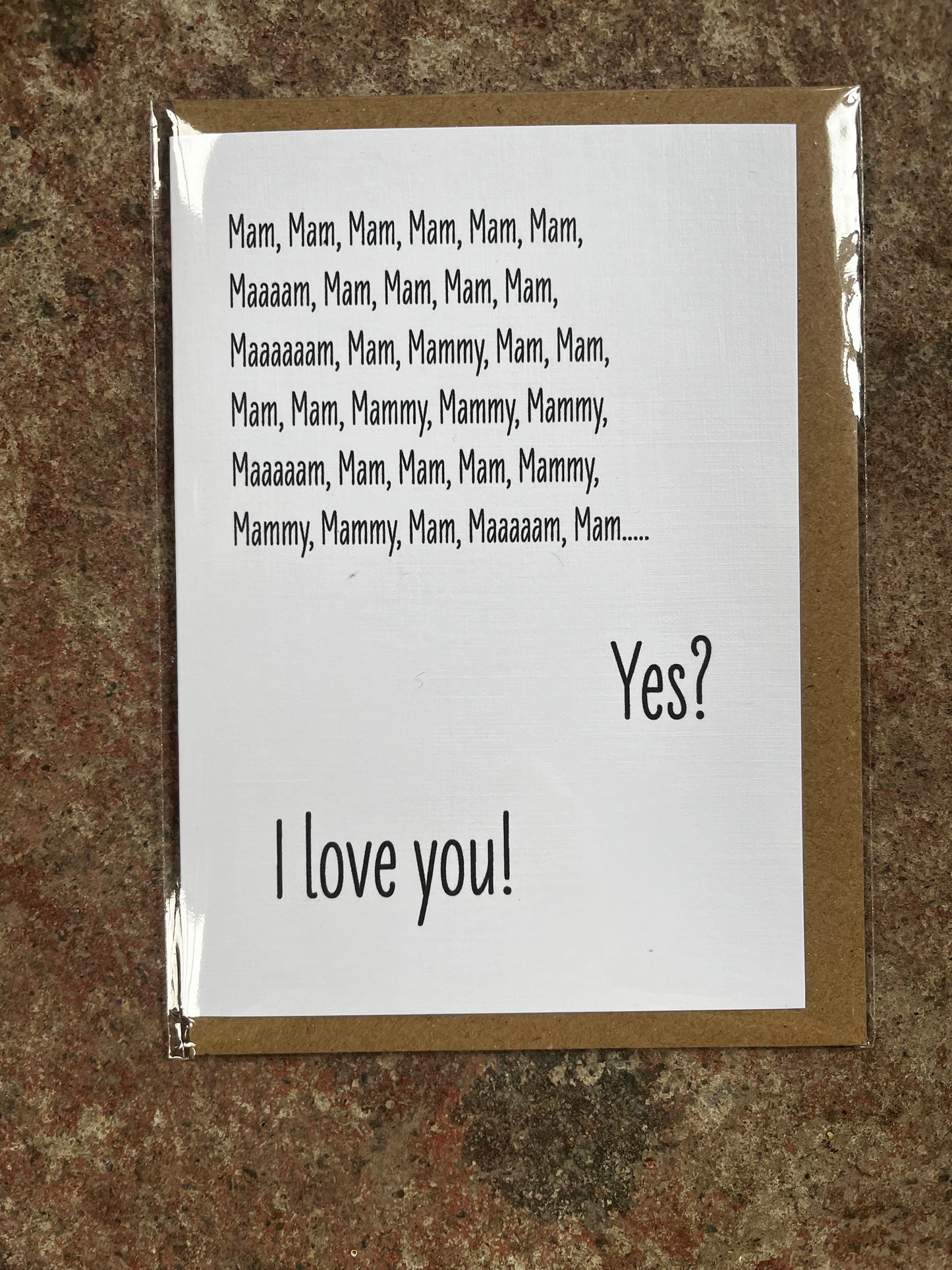 Mother's Day Card that saysmam, mam, mam, I love you!